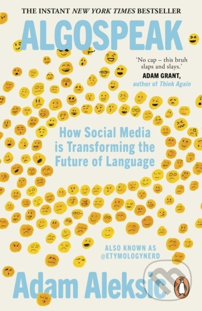 Algospeak (How Social Media is Transforming the Future of Language),Algospeak (How Social Media is Transforming the Future of Language) - kniha z kate