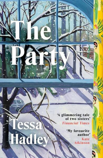 The Party - Tessa Hadley - kniha z kategorie Společenská beletrie