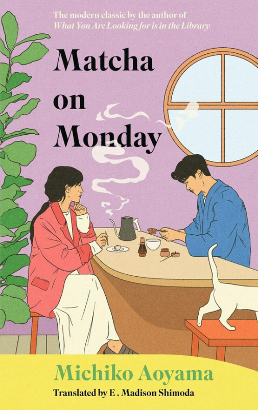 Matcha on Monday -  Michiko Aoyama