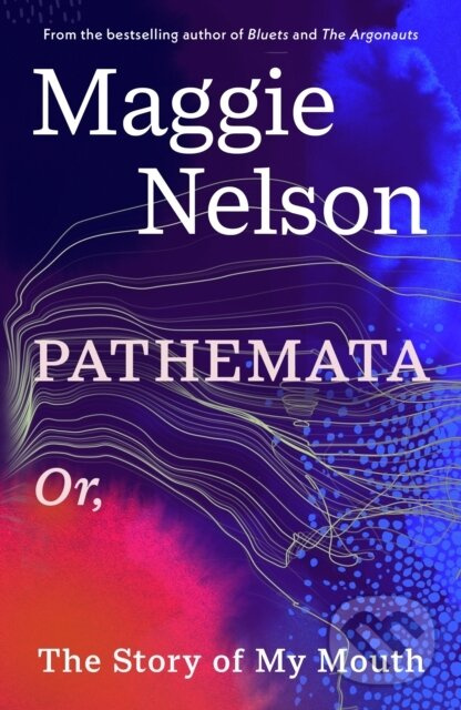 Pathemata -  Maggie Nelson