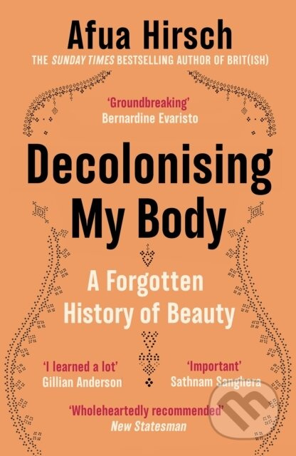 Decolonising My Body (A radical exploration of rituals and beauty) - kniha z kategorie Beletrie