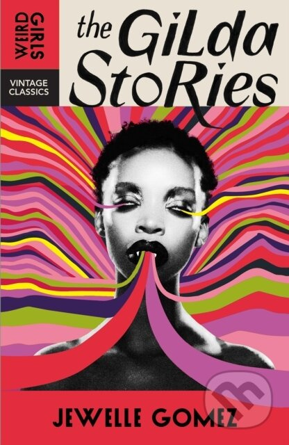 The Gilda Stories (The immortal cult classic) - Jewelle Gomez