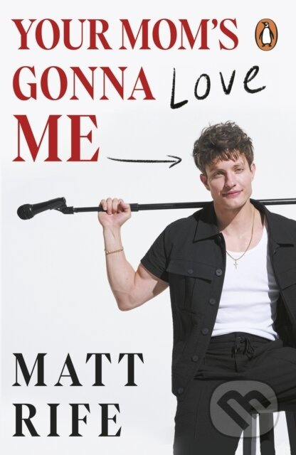 Your Mom’s Gonna Love Me - Matt Rife - kniha z kategorie Umění, design a architektura