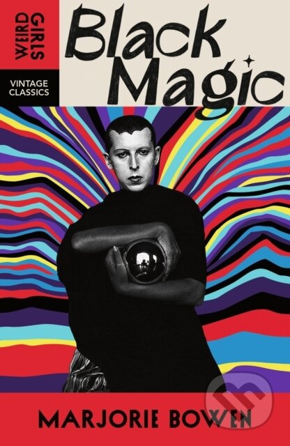 Black Magic - Marjorie Bowen