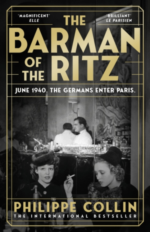 Transworld Publishers Ltd Barman of the Ritz - Collin, Philippe