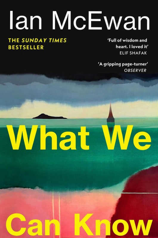 What We Can Know - Ian McEwan