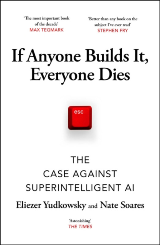 Vintage Publishing If Anyone Builds It, Everyone Dies - Yudkowsky, Eliezer a Soares, Nate