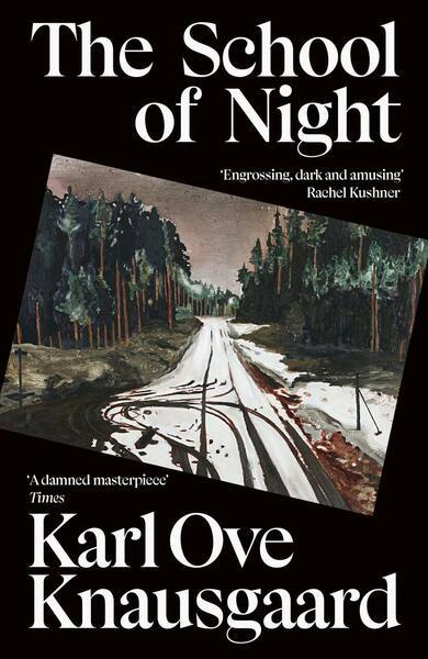 The School of Night -  Karl Ove Knausgaard