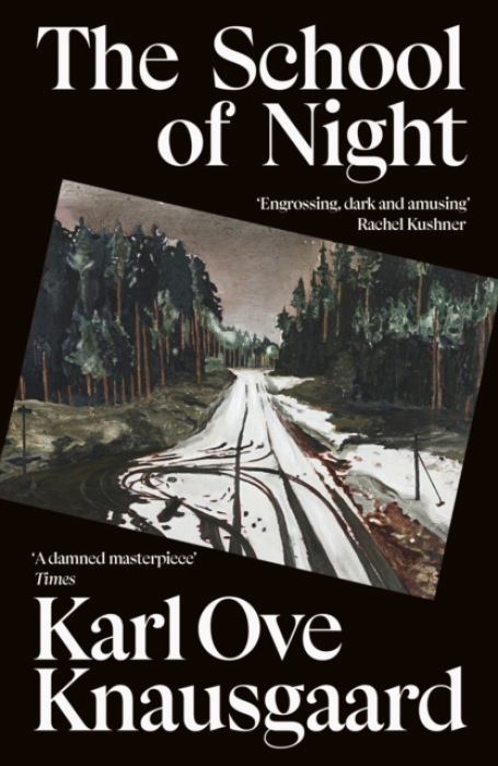 The School of Night -  Karl Ove Knausgaard
