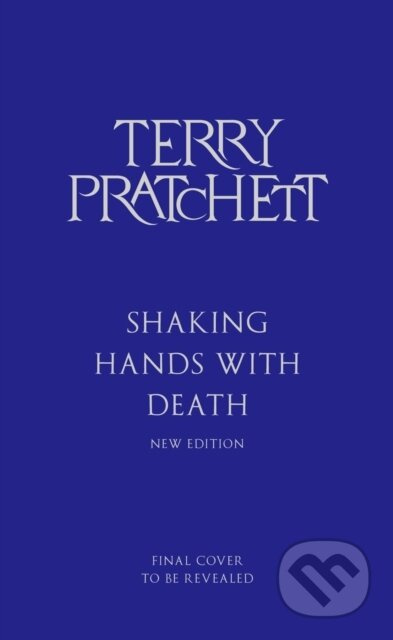 Shaking Hands With Death - Terry Pratchett