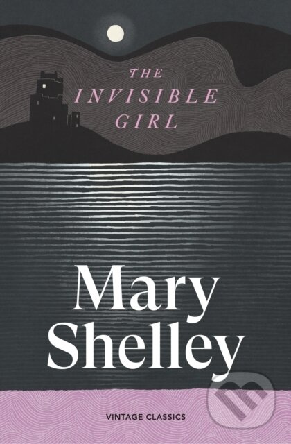 The Invisible Girl - Mary Shelley - kniha z kategorie Horory