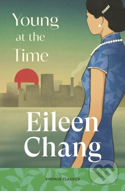 Young at the Time - Eileen Chang - kniha z kategorie Beletria