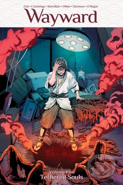 Wayward Volume 5: Tethered Souls - Jim Zub - kniha z kategorie Komiksy