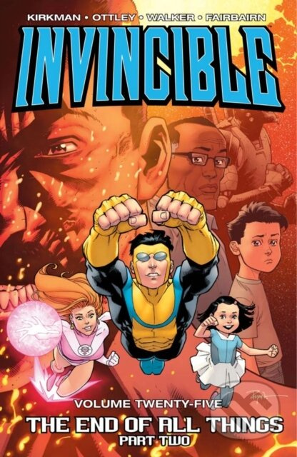 Invincible Volume 25: The End of All Things Part 2 - kniha z kategorie Komiksy