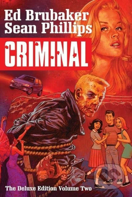 Criminal Deluxe Edition Volume 2 - Ed Brubaker - kniha z kategorie Komiksy