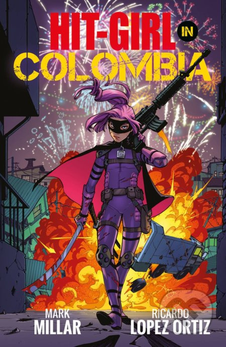 Hit-Girl 1 - Mark Millar, Ricardo Lopez Ortiz (ilustrátor), Amy Reeder (ilustrátor) - kniha z kategorie Komiksy