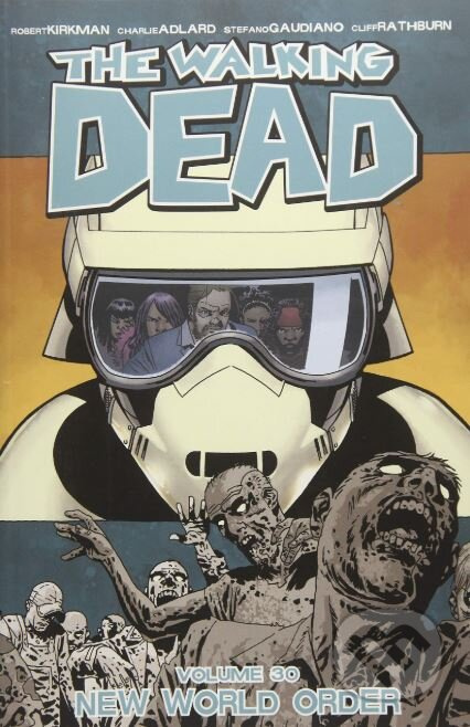 The Walking Dead (New World Order) - Robert Kirkman a kol. - kniha z kategorie Komiksy