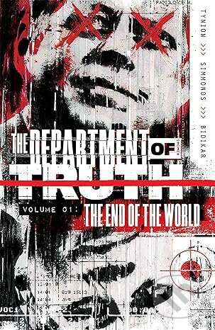 Department of Truth, Vol 1: The End Of The World - James Tynion IV, Martin Simmonds (ilustrátor) - kniha z kategorie Komiksy