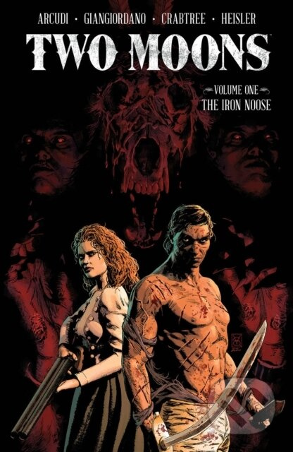 Two Moons, Volume 1: The Iron Noose - John Arcudi - kniha z kategorie Komiksy