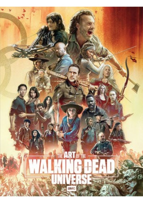 Art of AMCs The Walking Dead Universe Image Comics