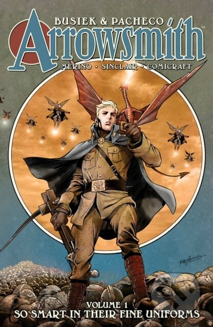Arrowsmith, Book One: So Smart In Their Fine Uniforms - kniha z kategorie Komiksy