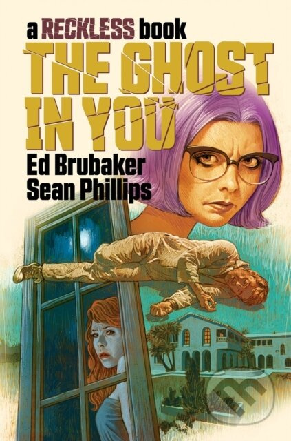 The Ghost in You: A Reckless Book - Ed Brubaker - kniha z kategorie Komiksy