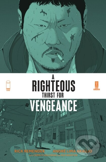 A Righteous Thirst For Vengeance, Volume 1 - Rick Remender - kniha z kategorie Komiksy