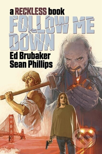 Follow Me Down: A Reckless Book - Ed Brubaker - kniha z kategorie Komiksy