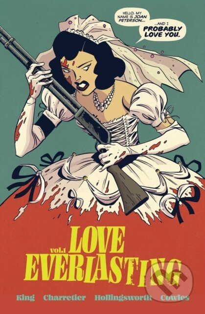 Love Everlasting, Volume 1 - Tom King - kniha z kategorie Komiksy