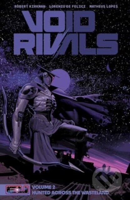 Void Rivals Volume 2, Hunted Across the Wasteland Image Comics