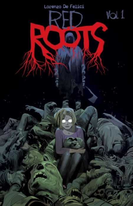 Image Comics Red Roots Volume 1 - De Felici, Lorenzo