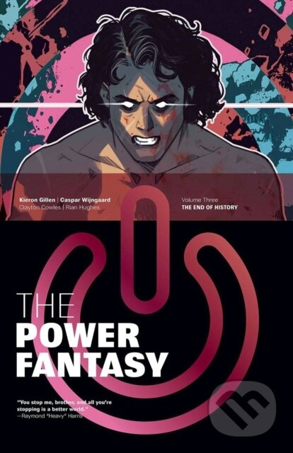 The Power Fantasy Volume 3 (The End of History) - Kieron Gillen - kniha z kategorie Komiksy