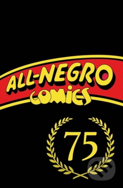 All-Negro Comics: America's First Black Comic Book - kniha z kategorie Komiksy