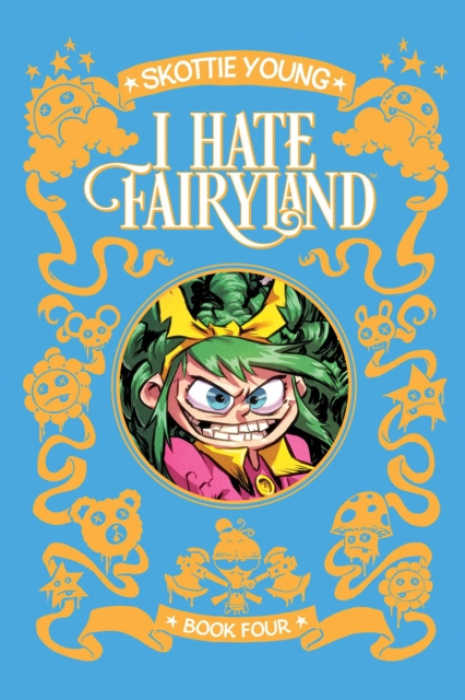 Image Comics I Hate Fairyland Deluxe Hardcover Book Four - Young, Skottie