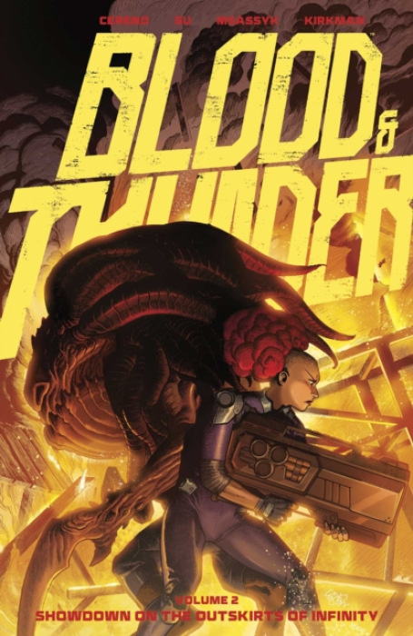 Image Comics Blood and Thunder Vol. 2 : Showdown on the Outskirts of Infinity - Cereno, Benito