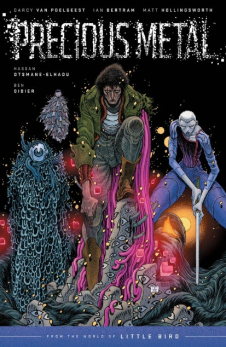 Image Comics Precious Metal: From the World of Little Bird - Poelgeest, Darcy Van
