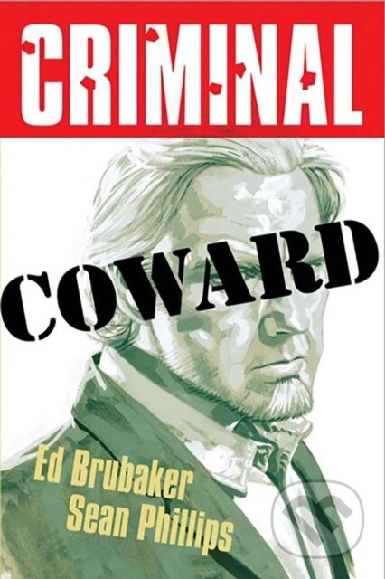 Criminal Volume 1: Coward (New Edition) - Ed Brubaker - kniha z kategorie Komiksy
