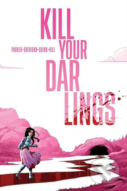 Kill Your Darlings - Ethan Parker, Griffin Sheridan - kniha z kategorie Komiksy