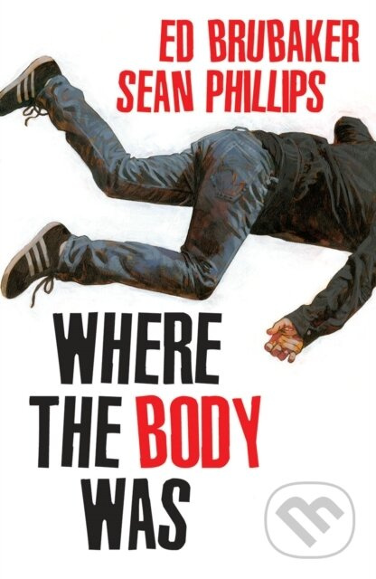 Where the Body Was - Ed Brubaker - kniha z kategorie Komiksy