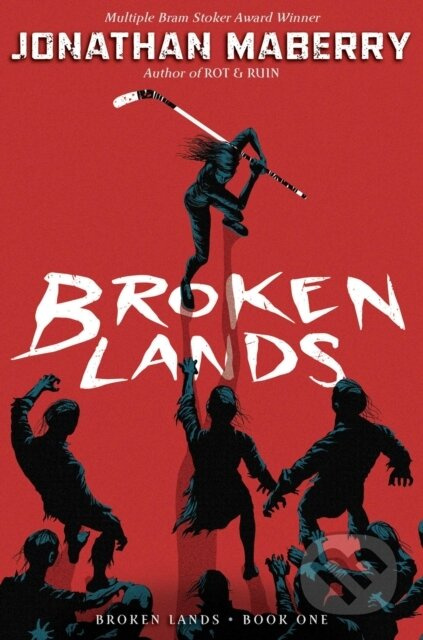 Broken Lands - Jonathan Maberry - kniha z kategorie Pro děti