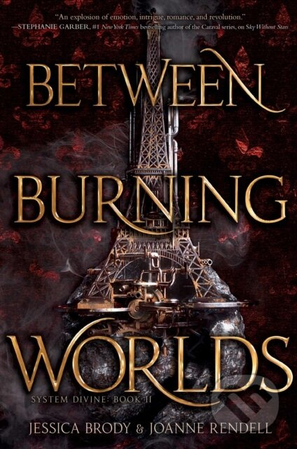 Between Burning Worlds - Jessica Brody, Joanne Rendell - kniha z kategorie Pro děti