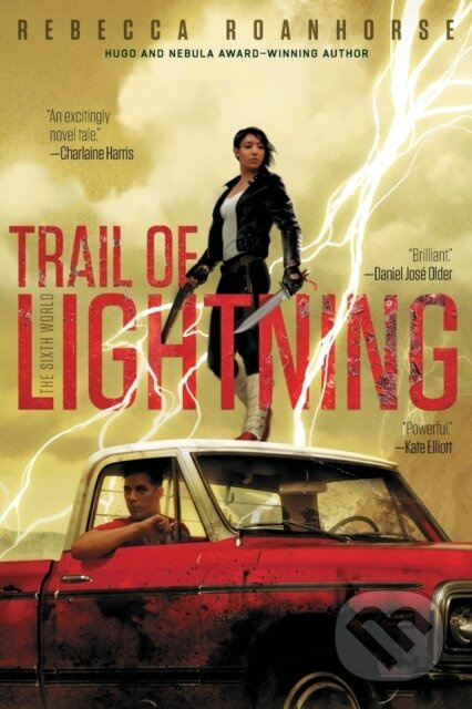 Trail of Lightning - Rebecca Roanhorse - kniha z kategorie Beletrie pro děti