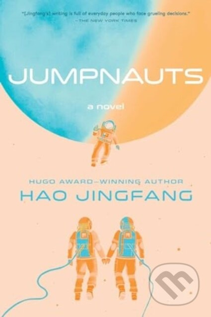 Jumpnauts (A Novel) - Hao Jingfang - kniha z kategorie Sci-fi