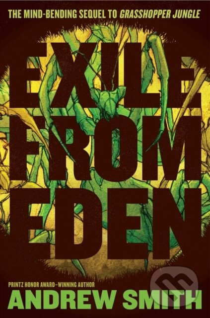 Exile from Eden (Or, After the Hole) - Andrew Smith