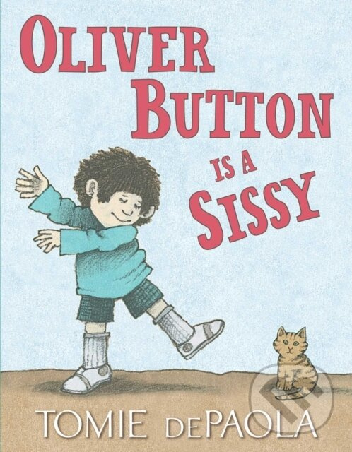 Oliver Button Is a Sissy - Tomie dePaola - kniha z kategorie Pre deti a mládež