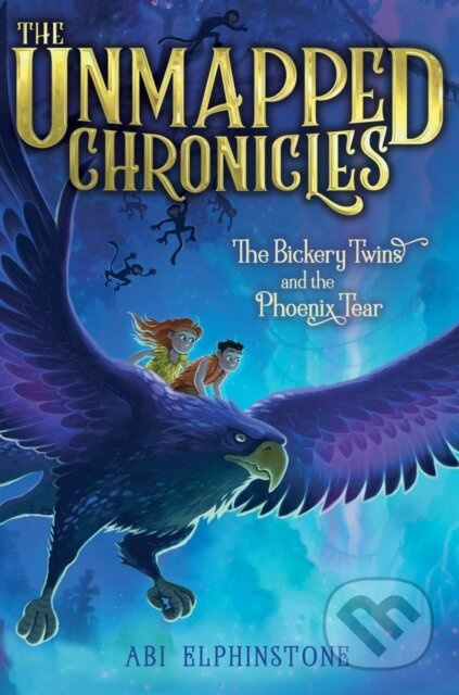 The Bickery Twins and the Phoenix Tear - Abi Elphinstone - kniha z kategorie Pro děti