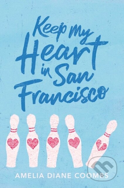 Keep My Heart in San Francisco - Amelia Diane Coombs - kniha z kategorie Pro děti