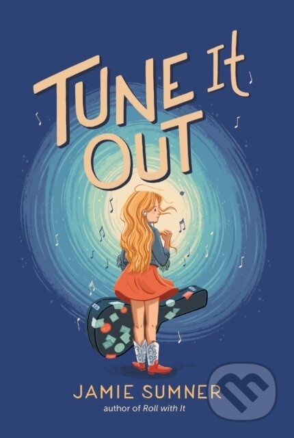 Tune It Out - Jamie Sumner - kniha z kategorie Pro děti