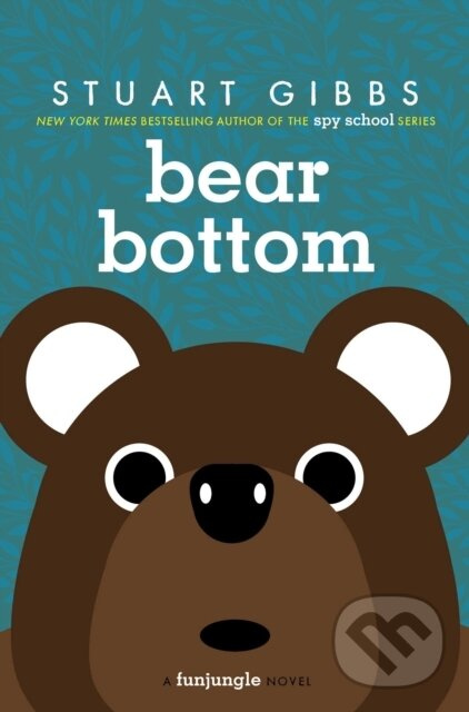 Bear Bottom - Stuart Gibbs - kniha z kategorie Beletria