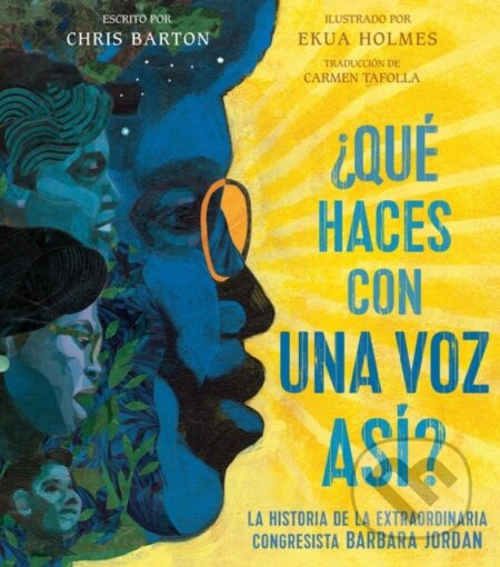 Que haces con una voz asi? (What Do You Do with a Voice Like That?) - kniha z kategorie Pro děti